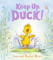 Keep Up, Duck! (Hardback)