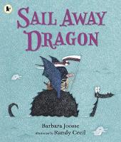 Sail Away Dragon (Paperback)