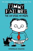 Timmy Failure: The Cat Stole My Pants (Paperback)