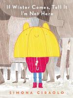 If Winter Comes, Tell It I'm Not Here (Hardback)