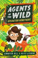 Agents of the Wild: Operation Honeyhunt - Agents of the Wild (Paperback)
