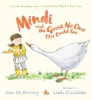 Mindi and the Goose No One Else Could See (Hardback)