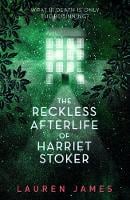The Reckless Afterlife of Harriet Stoker (Paperback)