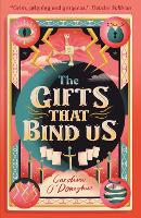 The Gifts That Bind Us (Paperback)