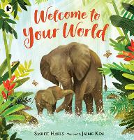 Welcome to Your World (Paperback)