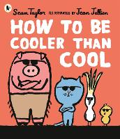How to Be Cooler than Cool (Paperback)