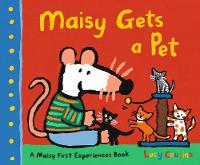 Maisy Gets a Pet - Maisy (Paperback)