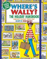 Where's Wally? The Holiday Handbook: Searches! Puzzles! Travel Fun! - Where's Wally? (Paperback)