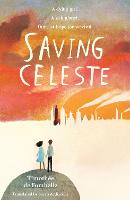 Saving Celeste (Paperback)