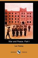 War and Peace. Part I (Dodo Press)