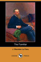 The Familiar (Dodo Press) (Paperback)
