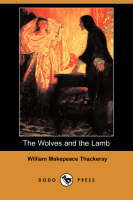 The Wolves and the Lamb (Dodo Press) (Paperback)