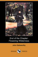 End of the Chapter: Flowering Wilderness (Dodo Press) (Paperback)