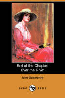 End of the Chapter: Over the River (Dodo Press) (Paperback)