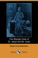 The Strange Case of Dr. Jekyll and Mr. Hyde (Dodo Press) (Paperback)