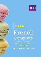 Talk French Complete (Book/CD Pack): Everything you need to make learning French easy - Talk (Multiple items)