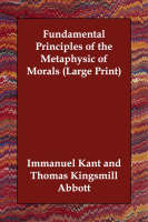 Fundamental Principles of the Metaphysic of Morals (Paperback)