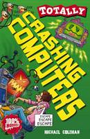 Crashing Computers - Totally (Paperback)