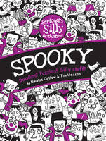 Spooky - Seriously Silly Activities (Paperback)