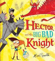 Hector and the Big Bad Knight (Paperback)