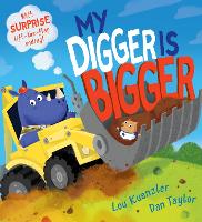 My Digger is Bigger (Paperback)