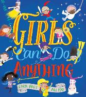 Girls Can Do Anything! (Paperback)