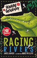 Raging Rivers - Horrible Geography (Paperback)