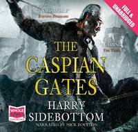 The Caspian Gates - Warrior of Rome 4 (CD-Audio)