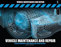 Vehicle Maintenance and Repair Level 1