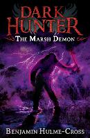 The Marsh Demon (Dark Hunter 3): Dark Hunter - High/Low (Paperback)