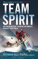 Team Spirit: Life and Leadership on One of the World's Toughest Yacht Races (Paperback)