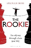 The Rookie: An Odyssey through Chess (and Life) (Paperback)