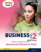 BTEC Level 2 Business Assessment Resource Pack - Level 2 BTEC First Business