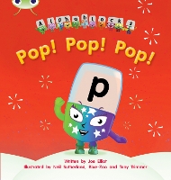 Bug Club Phonics Fiction Reception Phase 2 Set 03 Alphablocks Pop! Pop! Pop! - Bug Club Phonics (Paperback)