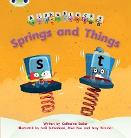 Bug Club Phonics - Phase 4 Unit 12: Alphablocks Springs and Things - Bug Club Phonics (Paperback)