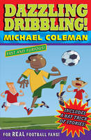 Dazzling Dribbling - Angels FC  Supercrunchies (Paperback)