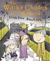 The Witch's Children: The Witch's Children Go to School - The Witch's Children (Paperback)