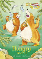 Hungry Bears! - Ark Adventures v. 8 (Hardback)