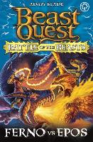 Beast Quest: Battle of the Beasts: Ferno vs Epos: Book 1 - Beast Quest (Paperback)