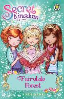 Secret Kingdom: Fairytale Forest: Book 11 - Secret Kingdom (Paperback)