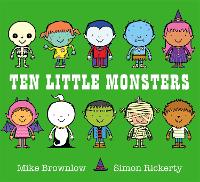 Ten Little Monsters - Ten Little (Paperback)