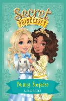 Secret Princesses: Bunny Surprise: Book 8 - Secret Princesses (Paperback)