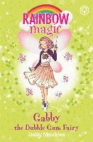 Rainbow Magic: Gabby the Bubble Gum Fairy: The Candy Land Fairies Book 2 - Rainbow Magic (Paperback)