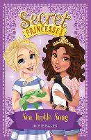 Secret Princesses: Sea Turtle Song: Book 18 - Secret Princesses (Paperback)