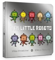 Ten Little Robots Board Book - Ten Little (Board book)