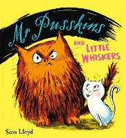 Mr Pusskins and Little Whiskers - Mr Pusskins (Paperback)