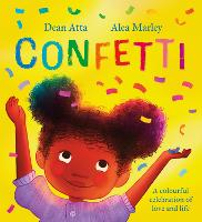 Confetti: A colourful celebration of love and life (Hardback)