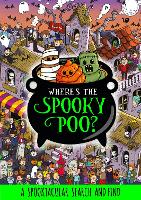 Where's the Spooky Poo? A Search and Find - Where's the Poo...? (Paperback)