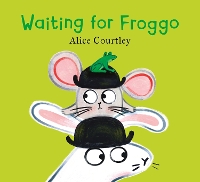 Waiting For Froggo (Paperback)