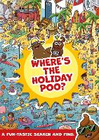Where's the Holiday Poo? - Where's the Poo...? (Paperback)